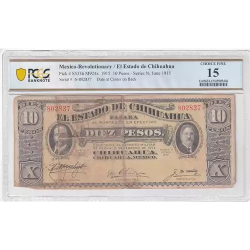 10 Pesos 5631, DECRETO 10.2.1914 B. With date at center on back. 20.8.1915; 9.10.1915. Mexico - Revolutionary S535 (2)